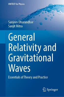 Abbildung von Dhurandhar / Mitra | General Relativity and Gravitational Waves | 1. Auflage | 2022 | beck-shop.de