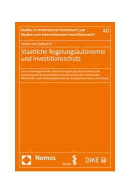 Abbildung von von Balluseck | Staatliche Regelungsautonomie und Investitionsschutz | 1. Auflage | 2021 | 40 | beck-shop.de
