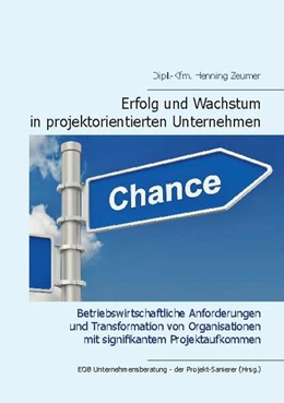 Abbildung von der Projekt-Sanierer (Hrsg. | Erfolg und Wachstum in projektorientierten Unternehmen | 1. Auflage | 2021 | beck-shop.de