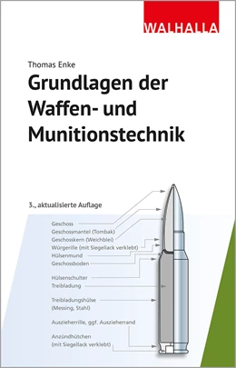 Abbildung von Enke | Grundlagen der Waffen- und Munitionstechnik | 3. Auflage | 2022 | beck-shop.de