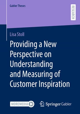 Abbildung von Stoll | Providing a New Perspective on Understanding and Measuring of Customer Inspiration | 1. Auflage | 2021 | beck-shop.de