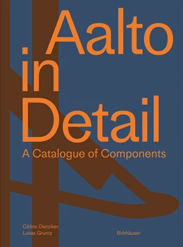Abbildung von Dietziker / Gruntz | Aalto in Detail | 1. Auflage | 2022 | beck-shop.de