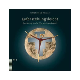 Abbildung von Peng-Keller | auferstehungsleicht | 1. Auflage | 2022 | beck-shop.de