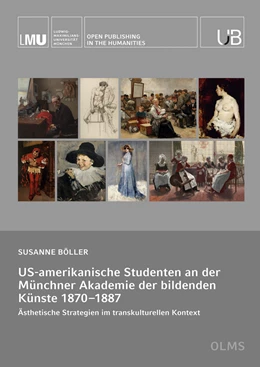 Abbildung von Böller | US-amerikanische Studenten an der Münchner Akademie der bildenden Künste 1870-1887 | 1. Auflage | 2021 | beck-shop.de
