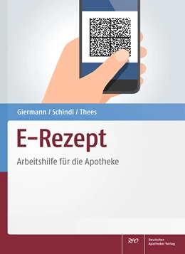 Abbildung von Giermann / Schindl | E-Rezept | 1. Auflage | 2021 | beck-shop.de