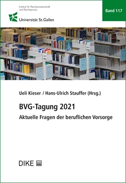 Abbildung von Kieser / Stauffer (Hrsg.) | BVG-Tagung 2021 | | 2022 | Band 117 | beck-shop.de