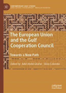 Abbildung von Abdel Ghafar / Colombo | The European Union and the Gulf Cooperation Council | 1. Auflage | 2021 | beck-shop.de