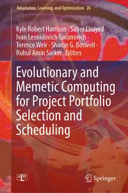 Abbildung von Harrison / Elsayed | Evolutionary and Memetic Computing for Project Portfolio Selection and Scheduling | 1. Auflage | 2021 | beck-shop.de