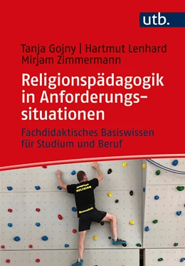 Abbildung von Gojny / Lenhard | Religionspädagogik in Anforderungssituationen | 1. Auflage | 2022 | beck-shop.de