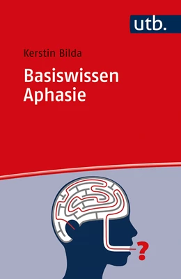 Abbildung von Bilda | Basiswissen Aphasie | 1. Auflage | 2022 | beck-shop.de