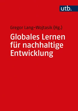 Abbildung von Lang-Wojtasik | Globales Lernen für nachhaltige Entwicklung | 1. Auflage | 2022 | beck-shop.de