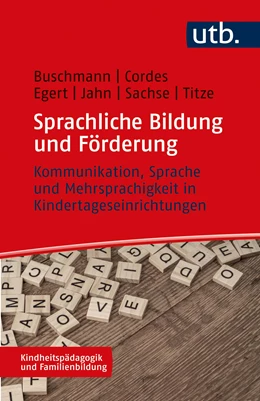 Abbildung von Buschmann / Cordes | Sprachliche Bildung und Förderung | 1. Auflage | 2024 | beck-shop.de
