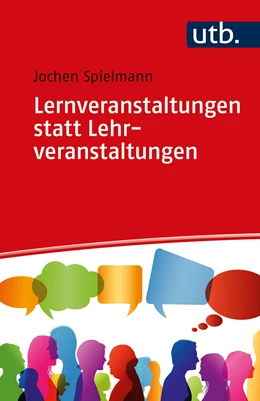Abbildung von Spielmann | Lernveranstaltungen statt Lehrveranstaltungen | 1. Auflage | 2024 | beck-shop.de