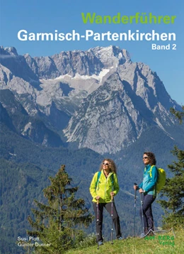 Abbildung von Plott / Durner | Wanderführer Garmisch-Partenkirchen Band 2 | 1. Auflage | 2021 | beck-shop.de