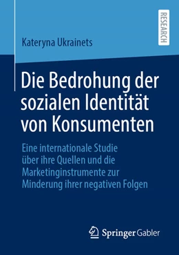Abbildung von Ukrainets | Die Bedrohung der sozialen Identität von Konsumenten | 1. Auflage | 2021 | beck-shop.de