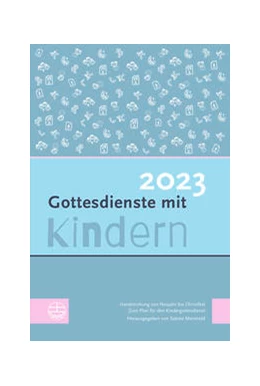 Abbildung von Meinhold | Gottesdienste mit Kindern | 1. Auflage | 2022 | beck-shop.de