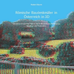 Abbildung von Sturm | Römische Baudenkmäler in Österreich in 3D | 1. Auflage | 2021 | beck-shop.de