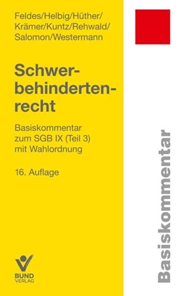 Abbildung von Feldes / Helbig | Schwerbehindertenrecht | 16. Auflage | 2022 | beck-shop.de