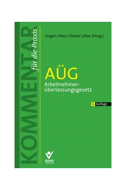 Abbildung von Ulber / Ulber | AÜG | 6. Auflage | 2023 | beck-shop.de