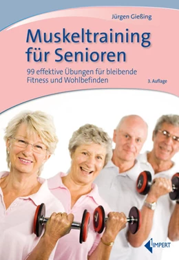 Abbildung von Gießing | Muskeltraining für Senioren | 3. Auflage | 2021 | beck-shop.de