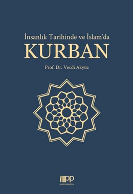 Abbildung von Akyüz | Insanlik Tarihinde ve Islam'da Kurban | 1. Auflage | 2018 | beck-shop.de