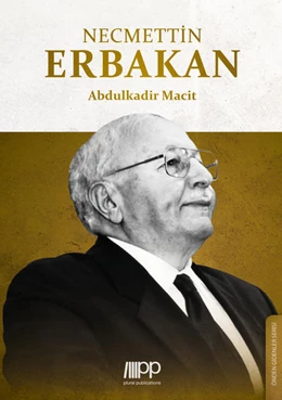 Abbildung von Abdulkadir | Necmettin Erbakan | 1. Auflage | 2018 | beck-shop.de