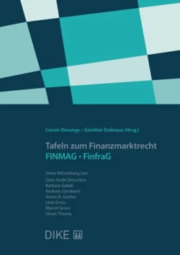 Abbildung von Derungs / Dobrauz | Tafeln zum Finanzmarktrecht: FINMAG/FinfraG | | 2022 | beck-shop.de