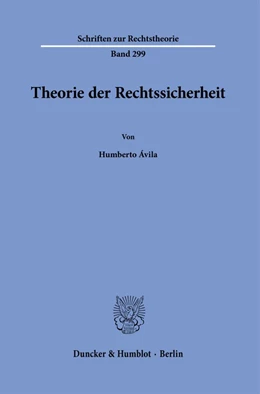 Abbildung von Ávila | Theorie der Rechtssicherheit. | 1. Auflage | 2022 | beck-shop.de