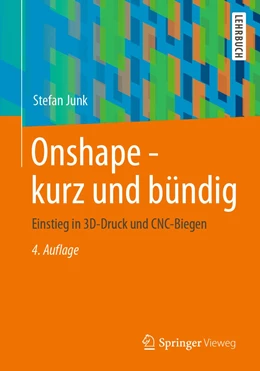 Abbildung von Junk | Onshape - kurz und bündig | 4. Auflage | 2022 | beck-shop.de
