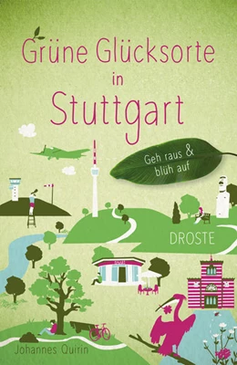 Abbildung von Quirin | Grüne Glücksorte in Stuttgart | 1. Auflage | 2022 | beck-shop.de