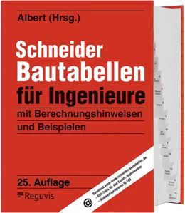 Abbildung von Albert (Hrsg.) | Schneider - Bautabellen für Ingenieure | 25. Auflage | 2022 | beck-shop.de