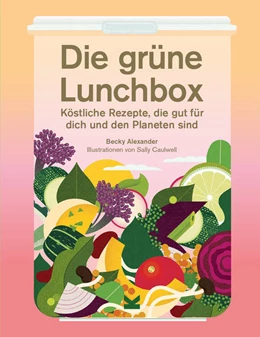 Abbildung von Alexander | Die grüne Lunchbox | 1. Auflage | 2022 | beck-shop.de