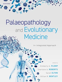 Abbildung von Plomp / Roberts | Palaeopathology and Evolutionary Medicine | 1. Auflage | 2022 | beck-shop.de
