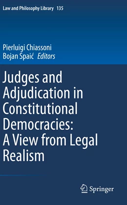 Abbildung von Chiassoni / Spaic | Judges and Adjudication in Constitutional Democracies: A View from Legal Realism | 1. Auflage | 2021 | 135 | beck-shop.de