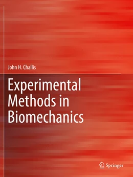 Abbildung von Challis | Experimental Methods in Biomechanics | 1. Auflage | 2021 | beck-shop.de