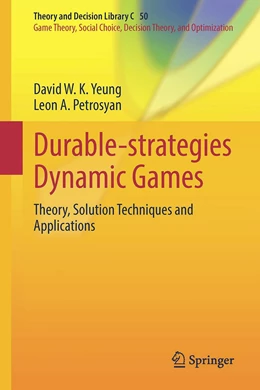 Abbildung von Yeung / Petrosyan | Durable-Strategies Dynamic Games | 1. Auflage | 2022 | 50 | beck-shop.de
