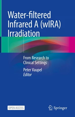 Abbildung von Vaupel | Water-filtered Infrared A (wIRA) Irradiation | 1. Auflage | 2022 | beck-shop.de
