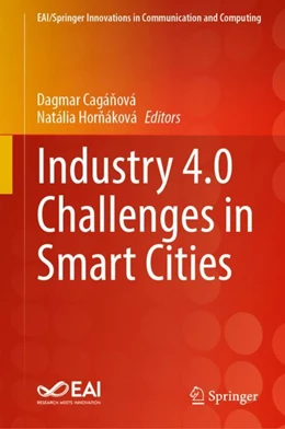 Abbildung von Cagánová / Hornáková | Industry 4.0 Challenges in Smart Cities | 1. Auflage | 2022 | beck-shop.de