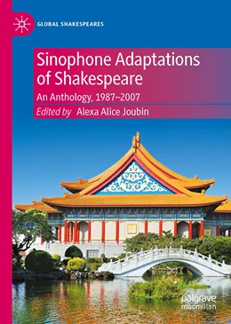 Abbildung von Joubin | Sinophone Adaptations of Shakespeare | 1. Auflage | 2022 | beck-shop.de