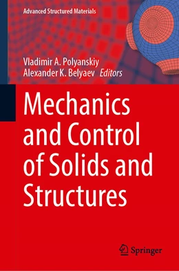 Abbildung von Polyanskiy / K. Belyaev | Mechanics and Control of Solids and Structures | 1. Auflage | 2022 | 164 | beck-shop.de