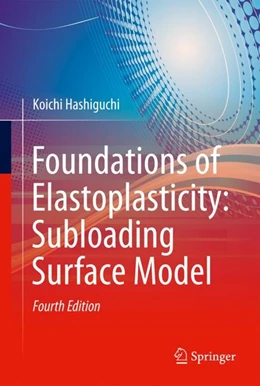 Abbildung von Hashiguchi | Foundations of Elastoplasticity: Subloading Surface Model | 4. Auflage | 2022 | beck-shop.de