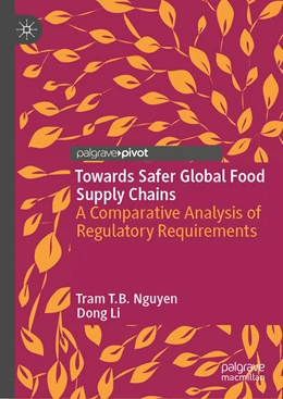 Abbildung von Nguyen / Li | Towards Safer Global Food Supply Chains | 1. Auflage | 2022 | beck-shop.de