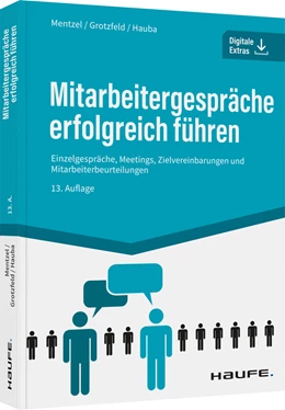 Abbildung von Mentzel / Grotzfeld | Mitarbeitergespräche erfolgreich führen | 13. Auflage | 2022 | beck-shop.de