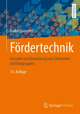 Abbildung von Griemert | Fördertechnik | 14. Auflage | 2022 | beck-shop.de