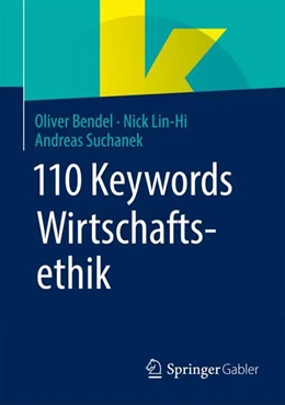 Abbildung von Bendel / Suchanek | 110 Keywords Wirtschaftsethik | 1. Auflage | 2022 | beck-shop.de