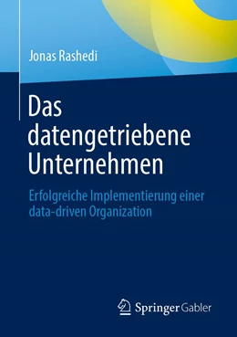 Abbildung von Rashedi | Das datengetriebene Unternehmen | 1. Auflage | 2022 | beck-shop.de