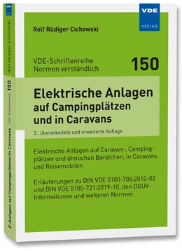 Abbildung von Cichowski | Elektrische Anlagen auf Campingplätzen und in Caravans | 3. Auflage | 2021 | 150 | beck-shop.de