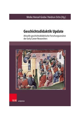 Abbildung von Hensel-Grobe / Ochs | Geschichtsdidaktik Update | 1. Auflage | 2022 | beck-shop.de