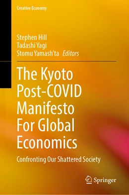 Abbildung von Hill / Yagi | The Kyoto Post-COVID Manifesto For Global Economics | 1. Auflage | 2022 | beck-shop.de