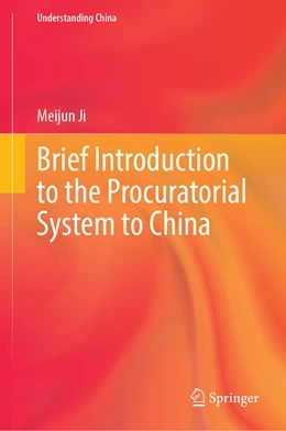 Abbildung von Ji | Brief Introduction to the Procuratorial System in China | 1. Auflage | 2022 | beck-shop.de